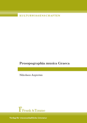 Das Buch 'Prosopographia musica Graeca' von Nikos Aspiotes